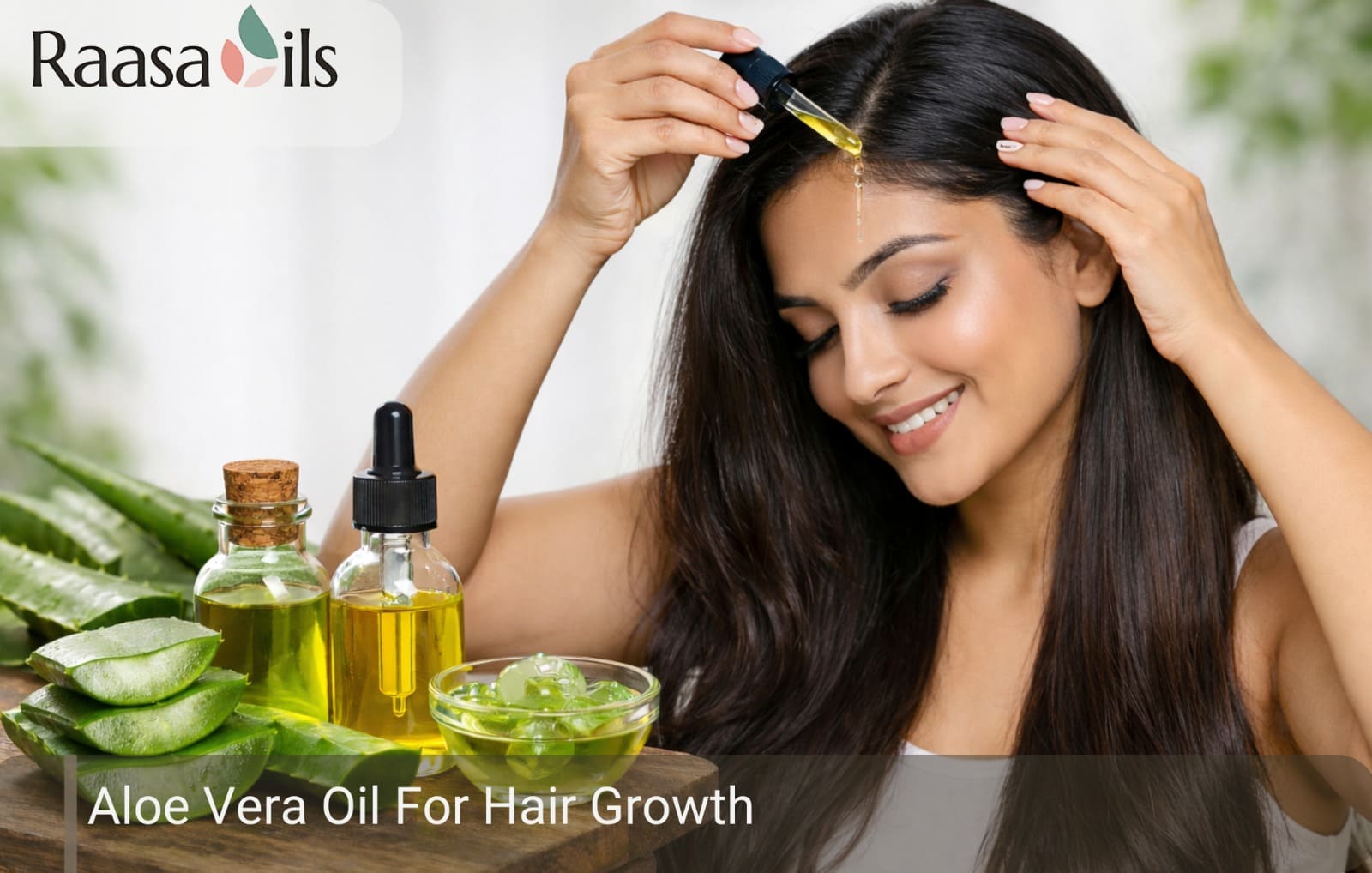 Aloe Vera Oil For Hair Growth: Nourish & Strengthen Hair  Raasa Oils India