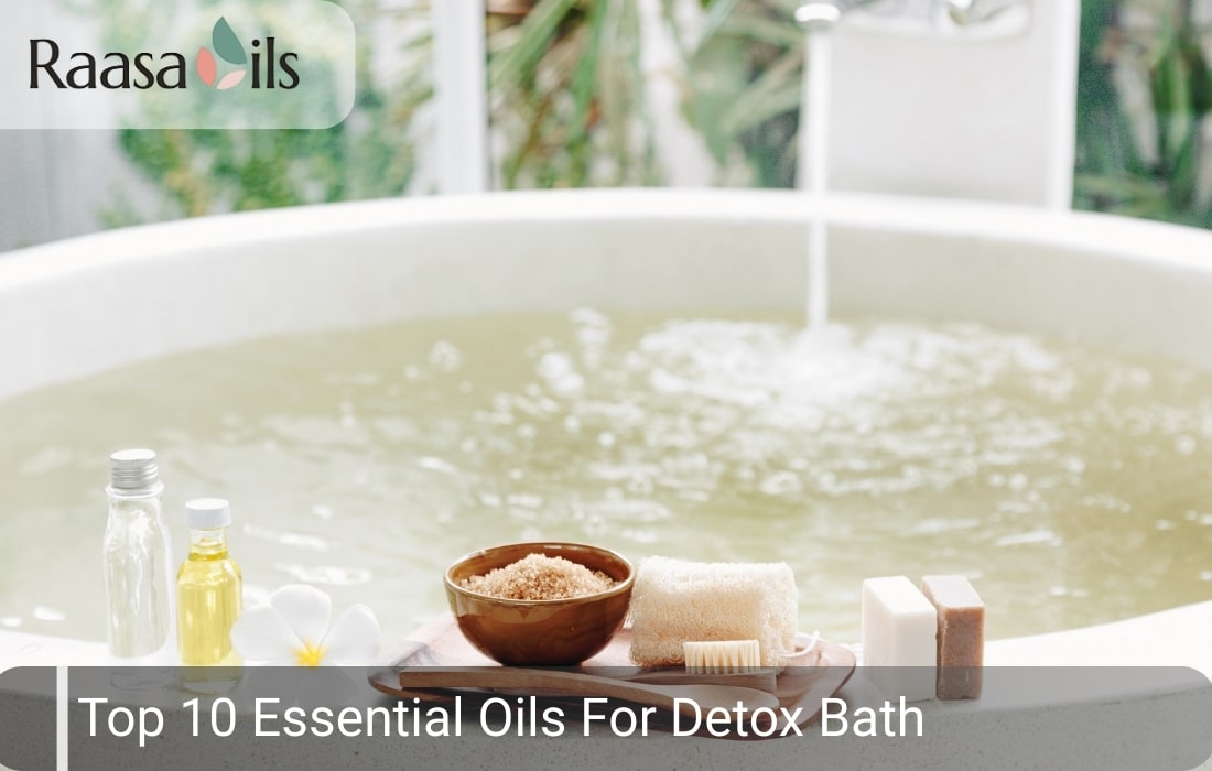 Top 10 Essential Oils for Bath Detox
