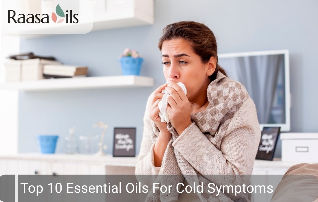 Best Essential Oils for Colds: Relieve Stuffy Nose & Ease Breathing