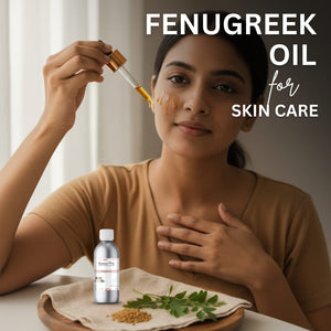 Woman applying fenugreek oil to her face with a dropper, surrounded by fenugreek seeds and leaves on a table.