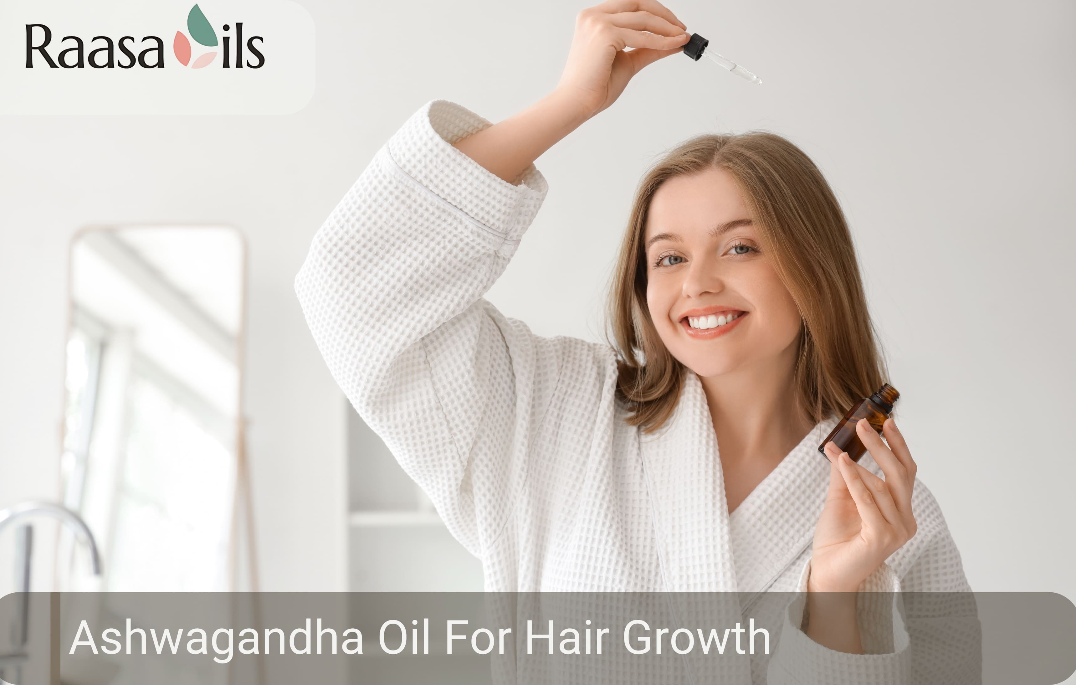 Ashwagandha Oil for Hair Growth: Boost Thicker, Stronger Hair