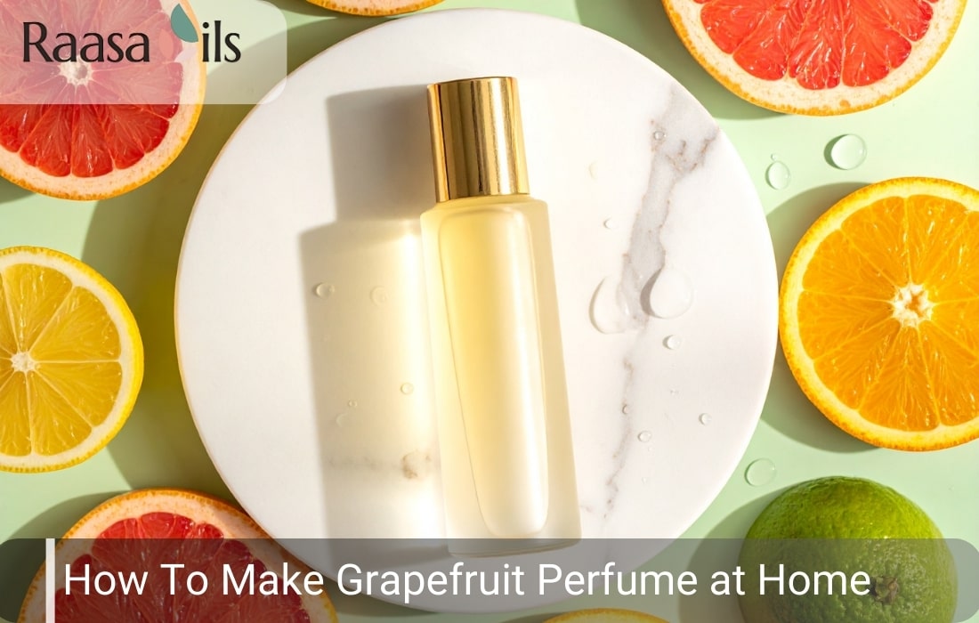 How to Make Grapefruit Perfume at Home