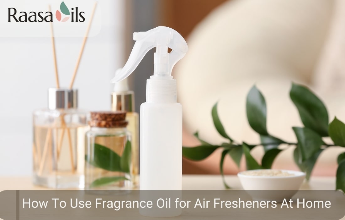 How to Use Fragrance Oil for Air Fresheners