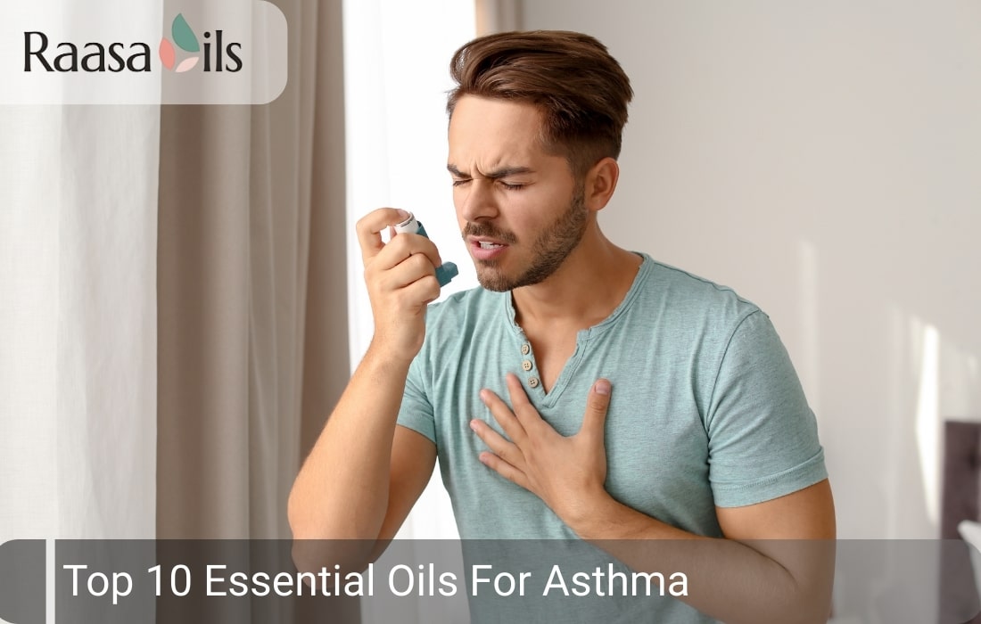 Top 10 Essential Oils For Asthma