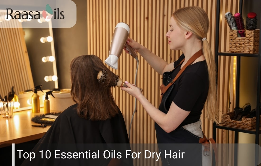 Top 10 Essential Oils For Dry Hair