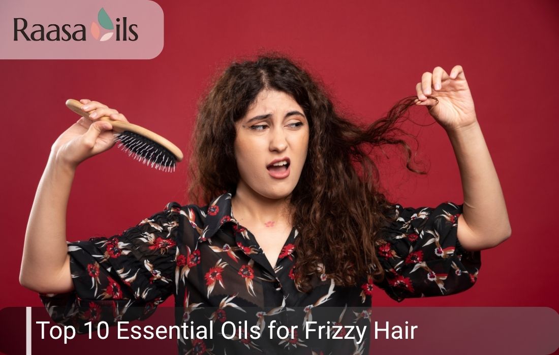 Top 10 Essential Oils For Frizzy Hair