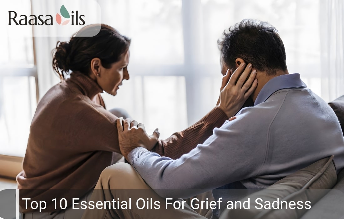 Top 10 Essential Oil For Grief And Sadness