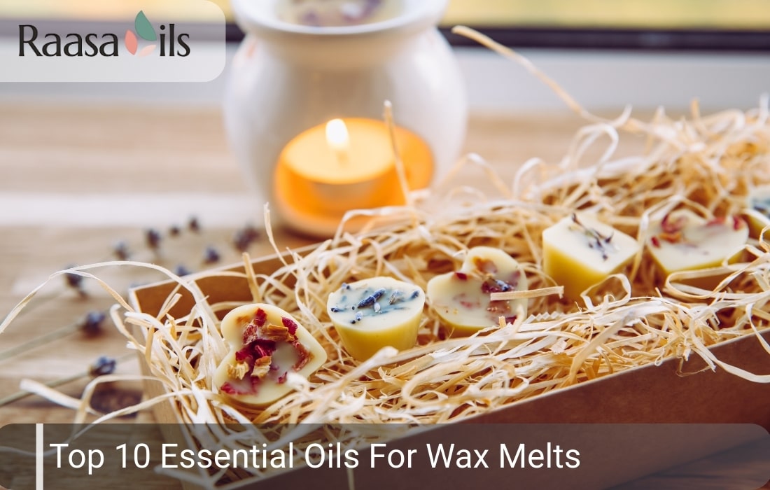 Top 10 Essential Oil For Wax Melts