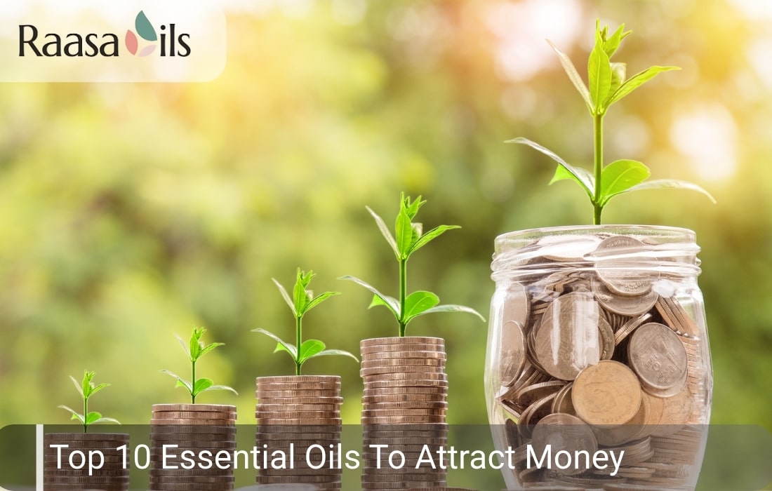 Top 10 Essential Oils To Attract Money