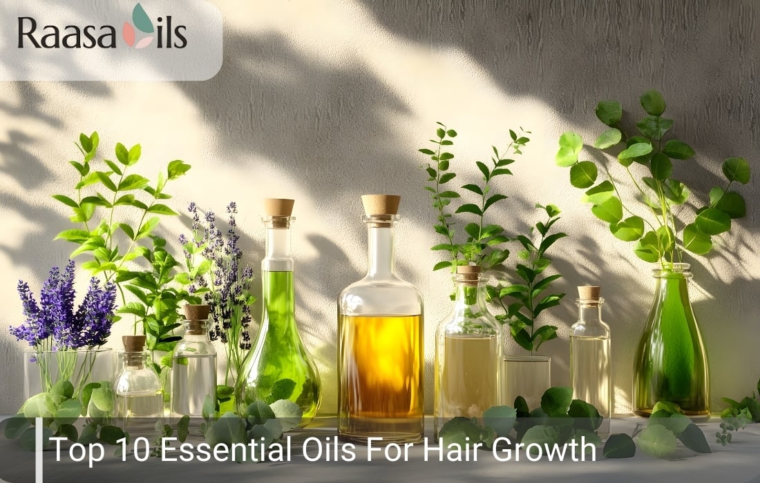 Top 10 Essential Oils For Hair Growth