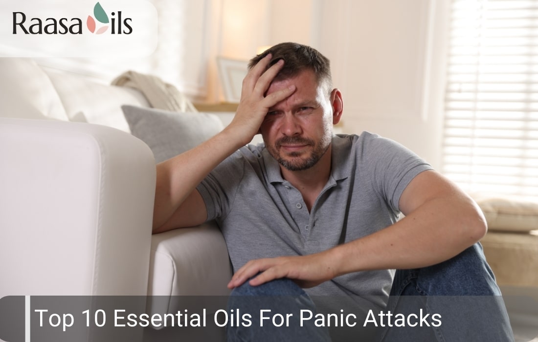 Top 10 Essential Oils for Panic Attacks