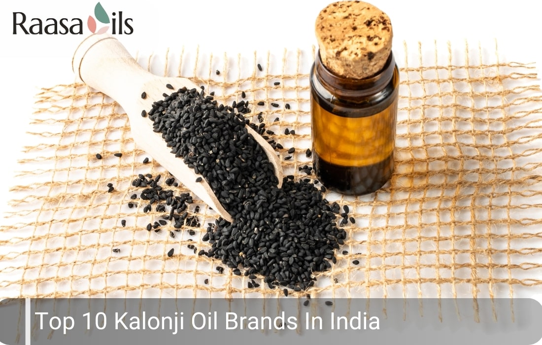 Top 10 Kalonji Oil Brands In India