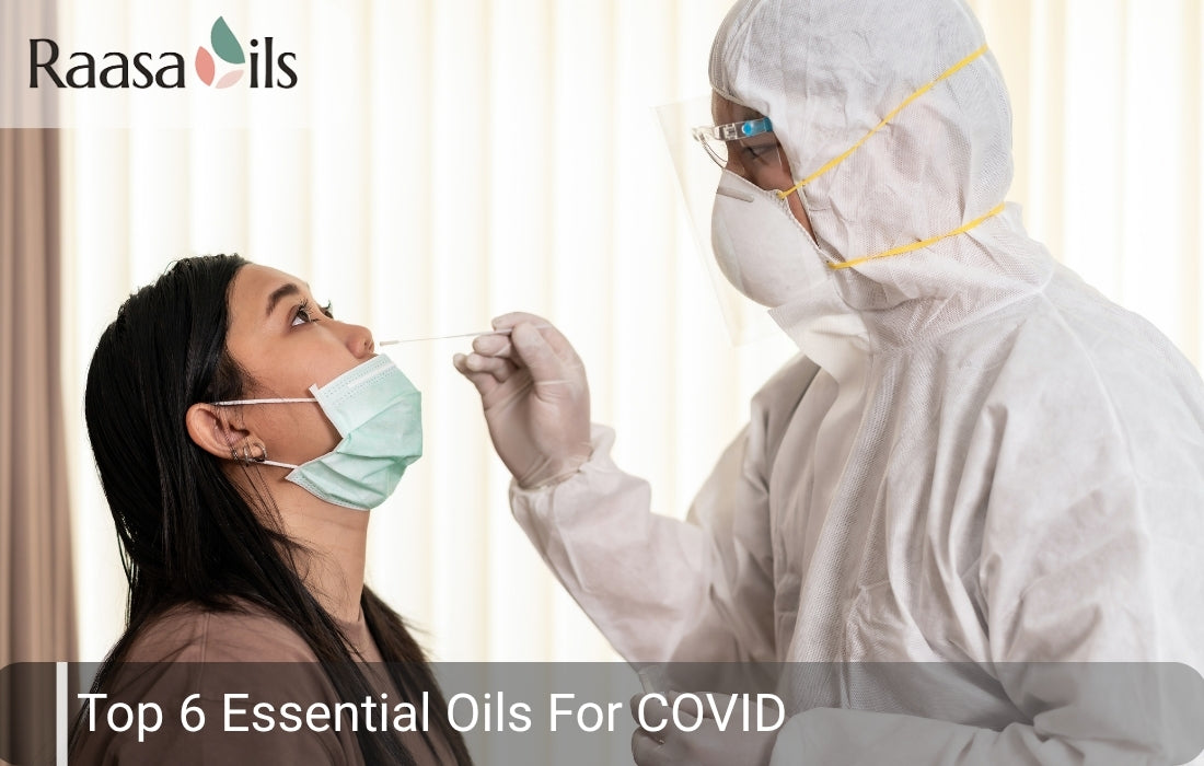 Essential Oils To Use For COVID Problems: Fight & Combat COVID