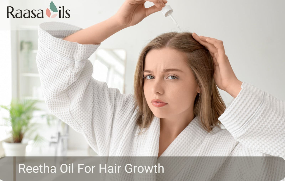 Woman in a white robe holding her hair, with 'Raasa Oils' and 'Reetha Oil For Hair Growth' text.